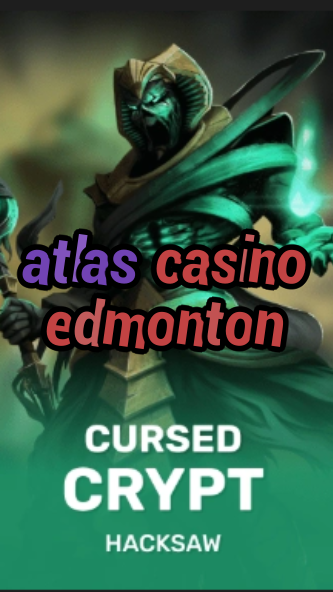 atlas casino edmonton-fqqjrm9vrme7zzjgfjql.com